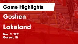 Goshen  vs Lakeland  Game Highlights - Nov. 9, 2021
