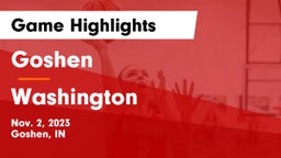 Goshen  vs Washington  Game Highlights - Nov. 2, 2023
