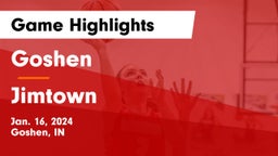 Goshen  vs Jimtown  Game Highlights - Jan. 16, 2024