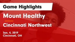 Mount Healthy  vs Cincinnati Northwest  Game Highlights - Jan. 4, 2019