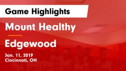 Mount Healthy  vs Edgewood  Game Highlights - Jan. 11, 2019