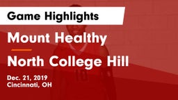 Mount Healthy  vs North College Hill  Game Highlights - Dec. 21, 2019
