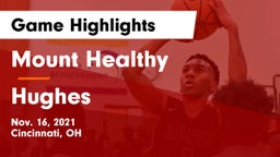 Mount Healthy  vs Hughes  Game Highlights - Nov. 16, 2021
