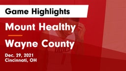 Mount Healthy  vs Wayne County  Game Highlights - Dec. 29, 2021