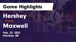 Hershey  vs Maxwell  Game Highlights - Feb. 22, 2022