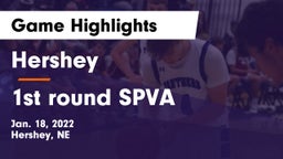 Hershey  vs 1st round SPVA Game Highlights - Jan. 18, 2022