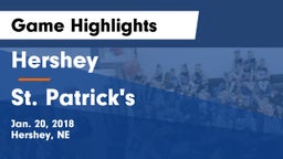 Hershey  vs St. Patrick's  Game Highlights - Jan. 20, 2018