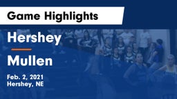 Hershey  vs Mullen  Game Highlights - Feb. 2, 2021