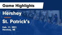 Hershey  vs St. Patrick's  Game Highlights - Feb. 11, 2021