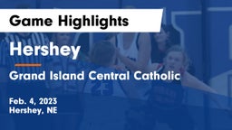 Hershey  vs Grand Island Central Catholic Game Highlights - Feb. 4, 2023