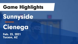 Sunnyside  vs Cienega  Game Highlights - Feb. 23, 2021