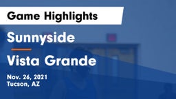 Sunnyside  vs Vista Grande Game Highlights - Nov. 26, 2021