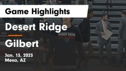 Desert Ridge  vs Gilbert  Game Highlights - Jan. 13, 2023