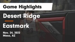 Desert Ridge  vs Eastmark  Game Highlights - Nov. 24, 2022