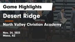 Desert Ridge  vs North Valley Christian Academy Game Highlights - Nov. 24, 2023