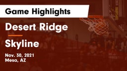 Desert Ridge  vs Skyline  Game Highlights - Nov. 30, 2021