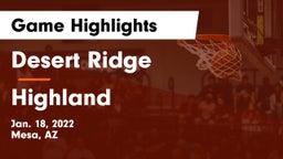 Desert Ridge  vs Highland  Game Highlights - Jan. 18, 2022