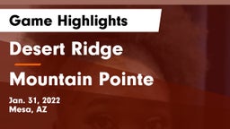 Desert Ridge  vs Mountain Pointe  Game Highlights - Jan. 31, 2022