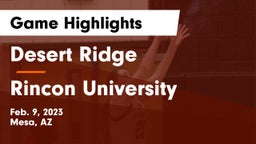 Desert Ridge  vs Rincon University Game Highlights - Feb. 9, 2023