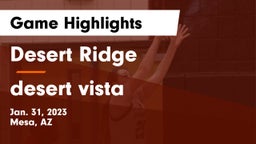 Desert Ridge  vs desert vista Game Highlights - Jan. 31, 2023