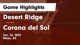 Desert Ridge  vs Corona del Sol  Game Highlights - Jan. 26, 2023