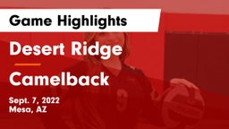 Desert Ridge  vs Camelback  Game Highlights - Sept. 7, 2022
