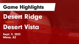 Desert Ridge  vs Desert Vista  Game Highlights - Sept. 9, 2022