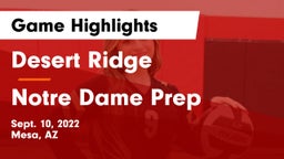 Desert Ridge  vs Notre Dame Prep  Game Highlights - Sept. 10, 2022