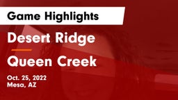 Desert Ridge  vs Queen Creek  Game Highlights - Oct. 25, 2022