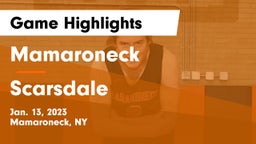 Mamaroneck  vs Scarsdale  Game Highlights - Jan. 13, 2023