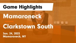Mamaroneck  vs Clarkstown South  Game Highlights - Jan. 24, 2023