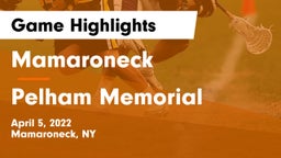 Mamaroneck  vs Pelham Memorial  Game Highlights - April 5, 2022