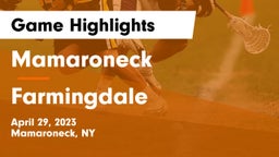 Mamaroneck  vs Farmingdale  Game Highlights - April 29, 2023