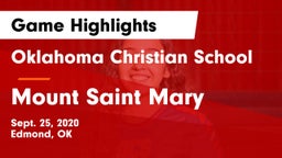 Oklahoma Christian School vs Mount Saint Mary Game Highlights - Sept. 25, 2020