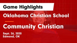 Oklahoma Christian School vs Community Christian  Game Highlights - Sept. 26, 2020