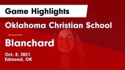 Oklahoma Christian School vs Blanchard   Game Highlights - Oct. 8, 2021