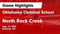 Oklahoma Christian School vs North Rock Creek  Game Highlights - Aug. 18, 2022