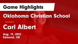 Oklahoma Christian School vs Carl Albert   Game Highlights - Aug. 19, 2022
