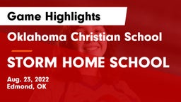 Oklahoma Christian School vs STORM HOME SCHOOL Game Highlights - Aug. 23, 2022