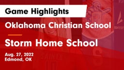 Oklahoma Christian School vs Storm Home School Game Highlights - Aug. 27, 2022