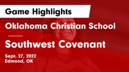 Oklahoma Christian School vs Southwest Covenant  Game Highlights - Sept. 27, 2022