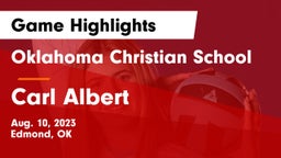 Oklahoma Christian School vs Carl Albert   Game Highlights - Aug. 10, 2023