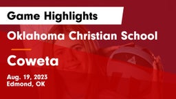Oklahoma Christian School vs Coweta  Game Highlights - Aug. 19, 2023