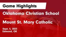 Oklahoma Christian School vs Mount St. Mary Catholic  Game Highlights - Sept. 5, 2023