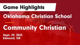 Oklahoma Christian School vs Community Christian  Game Highlights - Sept. 29, 2023