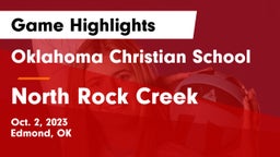 Oklahoma Christian School vs North Rock Creek  Game Highlights - Oct. 2, 2023