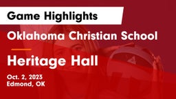 Oklahoma Christian School vs Heritage Hall Game Highlights - Oct. 2, 2023