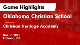 Oklahoma Christian School vs Christian Heritage Academy Game Highlights - Dec. 7, 2021