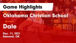 Oklahoma Christian School vs Dale  Game Highlights - Dec. 11, 2021