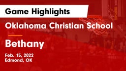 Oklahoma Christian School vs Bethany  Game Highlights - Feb. 15, 2022